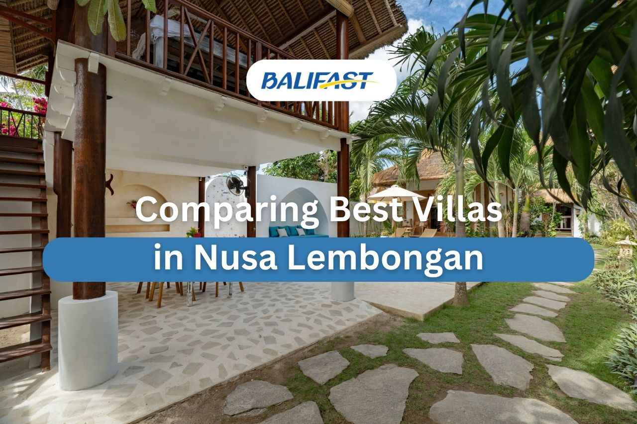 Where to Stay in Nusa Lembongan: Best Villas Listing